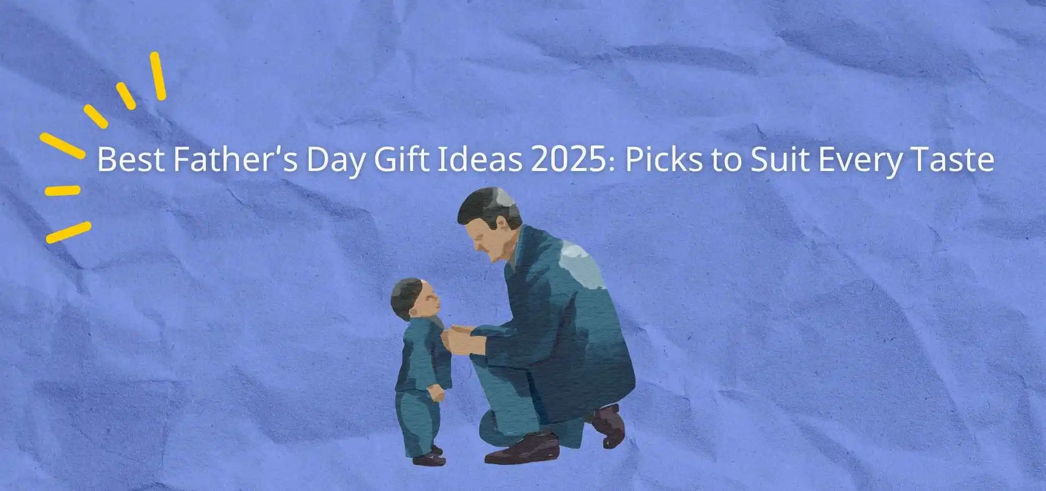 أفضل أفكار هدايا يوم الأب 2025: اختيارات تناسب كل الأذواق
