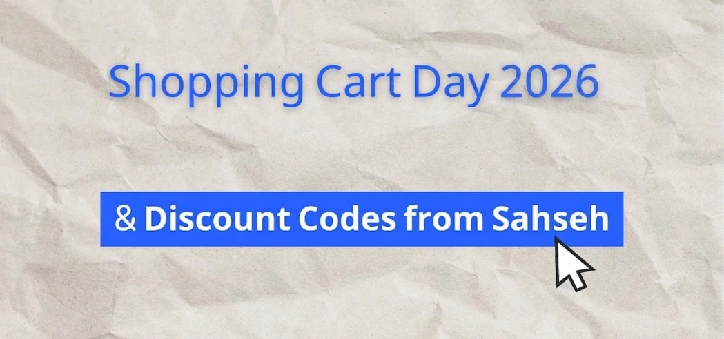 Shopping Cart Day 2026 & Discount Codes from Sahseh